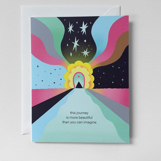 This Journey Is More Beautiful Than You Can Imagine greeting card