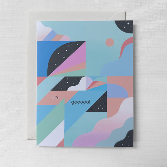 Lets Gooooo! greeting card