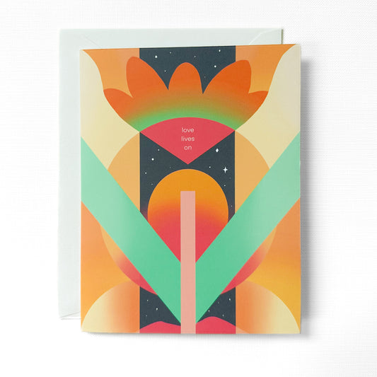 Love Lives On greeting card