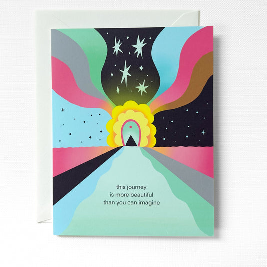 This Journey Is More Beautiful Than You Can Imagine greeting card