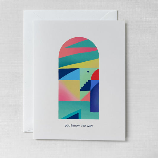 You Know The Way greeting card