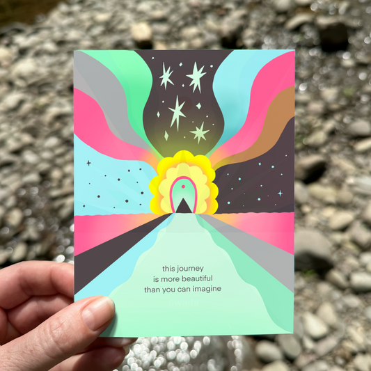 This Journey Is More Beautiful Than You Can Imagine greeting card