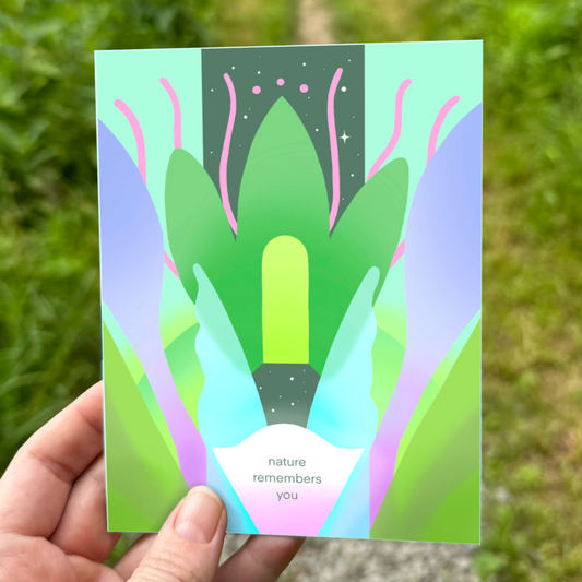 Nature Remembers You greeting card