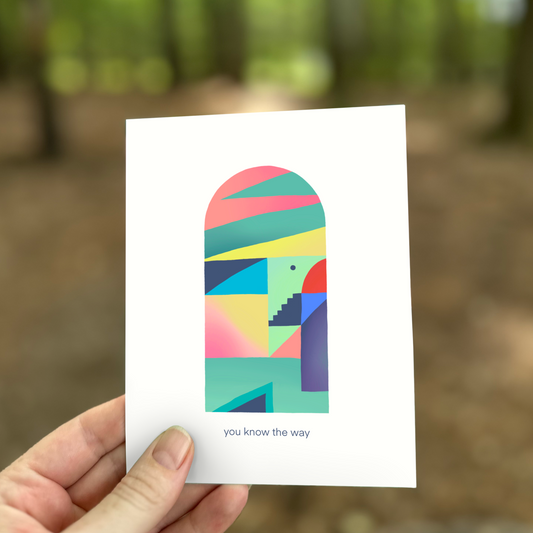You Know The Way greeting card